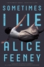 SOMETIMES I LIE