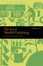 The Art of Mindful Gardening