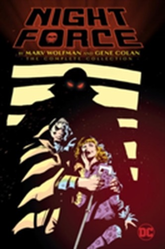 Night Force By Marv Wolfman And Gene Colan The Complete Series