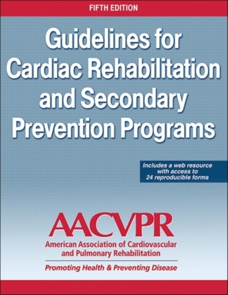 Guidelines for Cardiac Rehabilitation and Secondary Prevention Programs