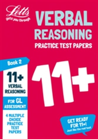 11+ Verbal Reasoning Practice Test Papers - Multiple-Choice: for the GL Assessment Tests