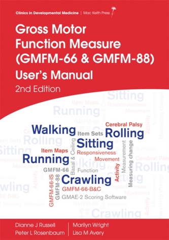 Gross Motor Function Measure (Gmfm-66 & Gmfm-88)  User's Manual, 2E