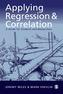 Applying Regression and Correlation