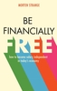 Be Financially Free