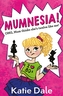 Mumnesia