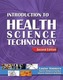 Introduction to Health Science Technology