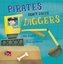 Pirates Don't Drive Diggers (Early Reader)