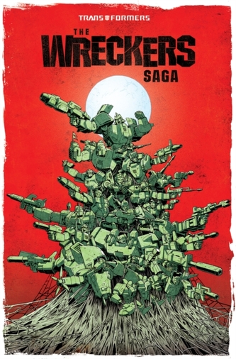 TRANSFORMERS THE WRECKERS SAGA