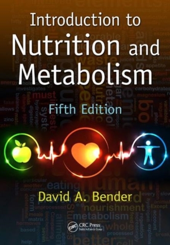 Introduction to Nutrition and Metabolism, Fifth Edition