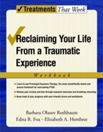 Reclaiming Your Life from a Traumatic Experience