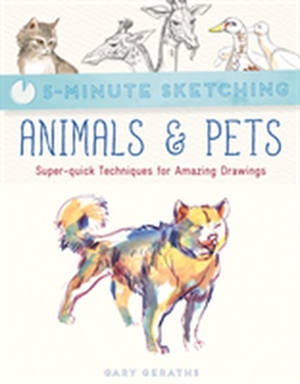 5-Minute Sketching: Animals & Pets