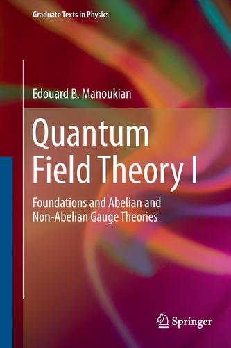 Quantum Field Theory I