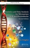 Statistics and Data Analysis for Microarrays Using R and Bioconductor, Second Edition