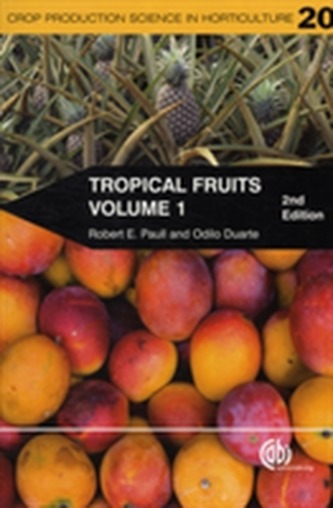 Tropical Fruits, Volume 1