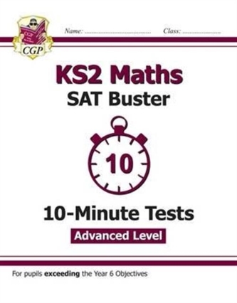 New KS2 Maths Targeted SAT Buster 10-Minute Tests  - Advanced (for tests in 2018 and beyond)