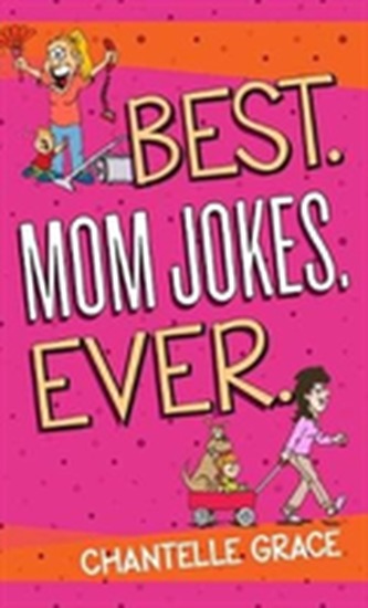 Best. Mom Jokes. Ever