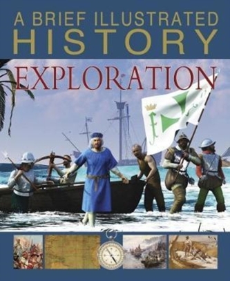 A Brief Illustrated History of Exploration
