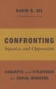 Confronting Injustice and Oppression