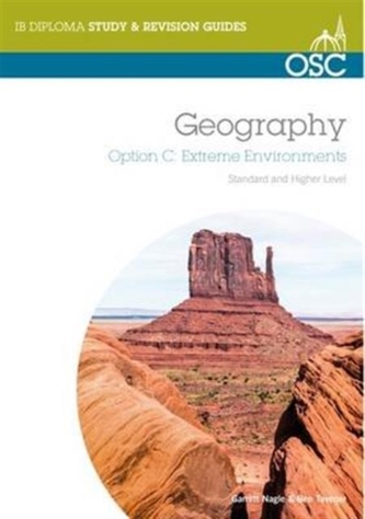 IB Geography Option C: Extreme Environments