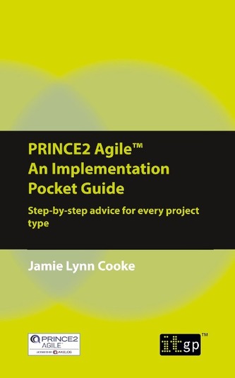 Prince2 Agile an Implementation Pocket Guide