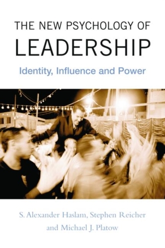 The New Psychology of Leadership