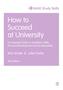 How to Succeed at University