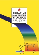 Creative Movement and Dance in Groupwork