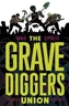 The Gravediggers Union Volume 1