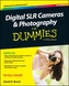Digital SLR Cameras and Photography For Dummies