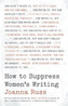 How to Suppress Women's Writing
