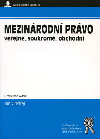 Mezinárodní právo věřejné, soukromé, obchodní