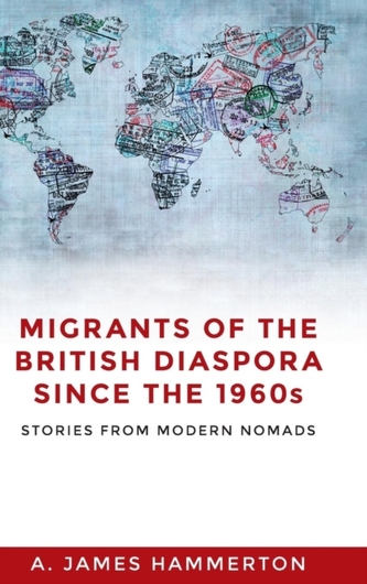 Migrants of the British Diaspora Since the 1960s