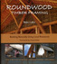 Roundwood Timber Framing