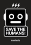 Save the Humans: Manifesto for Creative Thinking in the Digital A