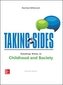 Taking Sides: Clashing Views in Childhood and Society