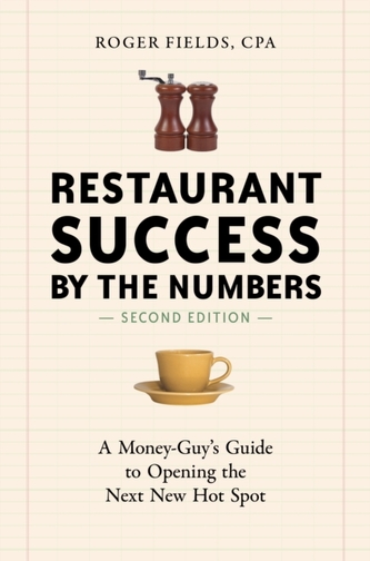 Restaurant Success By The Numbers, Revised