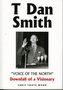 T Dan Smith Voice of the North Downfall of a Visionary