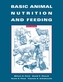 Basic Animal Nutrition and Feeding