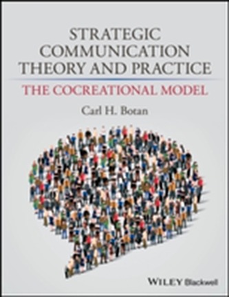 Strategic Communication Theory and Practice