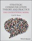 Strategic Communication Theory and Practice