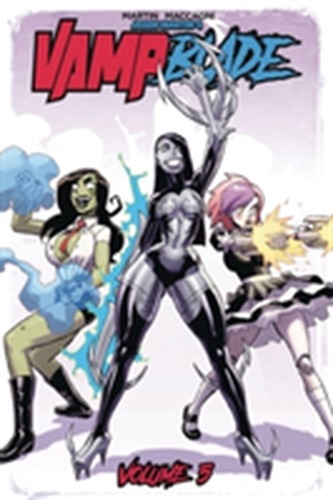 Vampblade Volume 5: Danger Doll Squad