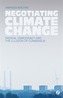 Negotiating Climate Change