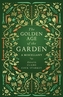 The Golden Age of the Garden