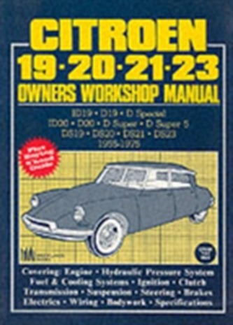 Citroen 19, 20, 21, 23 1955-75 Owner's Workshop Manual