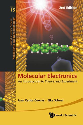 Molecular Electronics: An Introduction To Theory And Experiment (2nd Edition)