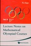 Lecture Notes On Mathematical Olympiad Courses: For Junior Section - Volume 1