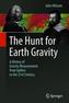 The Hunt for Earth Gravity