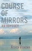 Course of Mirrors
