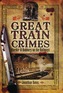Great Train Crimes