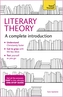 Literary Theory: A Complete Introduction